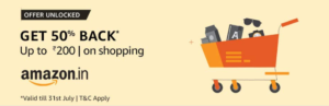 Read more about the article Amazon(August 2019): Get 50% Cashback Upto Rs.200 On Your first Shopping In This Month(Account Specific)