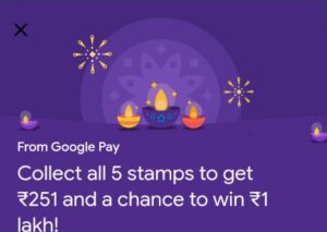 Read more about the article Google Pay Diwali Offer: Collect All 5 Stamps And Get Rs.251 Directly In Bank Account(All Users)