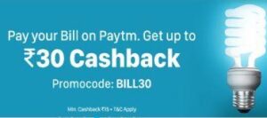 Read more about the article [Back Again] Paytm Loot Tricks – Flat Rs.30 Cashback On Min Rs.100 Electricity Bill Payments