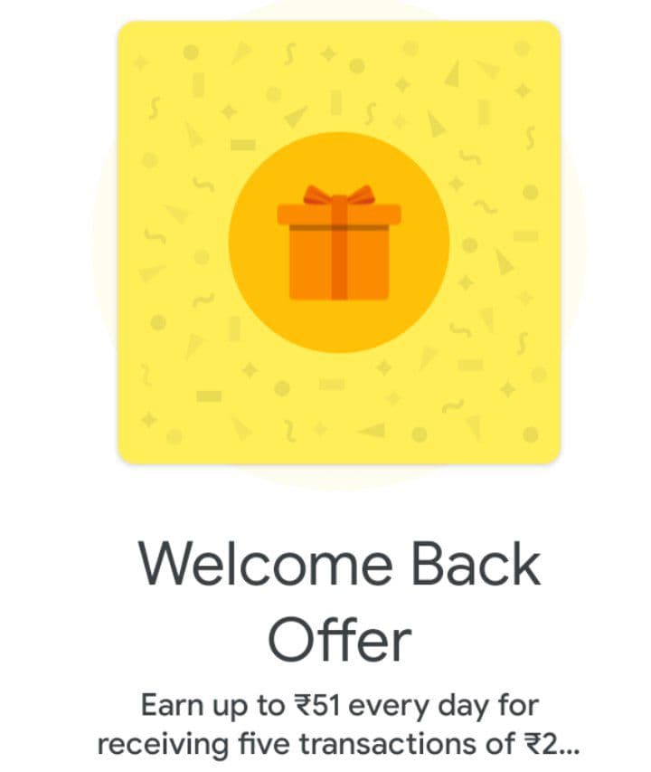 Read more about the article Google Pay Welcome Back Offer- Earn Rs.51 Per Day Directly In Your Bank Account