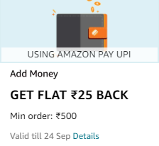 Read more about the article Amazon Add Money Tricks – Flat Rs.25 Cashback On Add Money Using Amazon Pay UPI