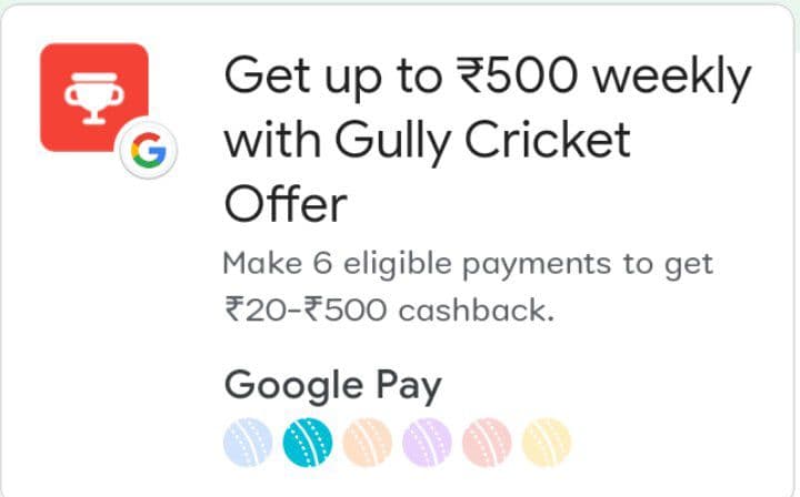 Read more about the article Google Pay Gully Cricket Offer- Guaranteed Earn Upto ₹500 Cashback Every Week On Collecting Balls